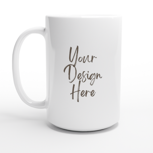 Standard Mug 15oz 440ml - Design Your Own